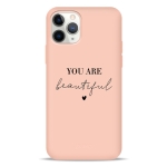 Чохол Pump Silicone Minimalistic Case for iPhone 11 Pro You Are Beautiful #