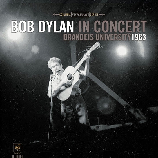 Вінілова платівка Bob Dylan – In Concert: Brandeis University 1963 - цена, характеристики, отзывы, рассрочка, фото 1