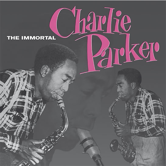 Виниловая пластинка Charlie Parker – The Immortal - цена, характеристики, отзывы, рассрочка, фото 1