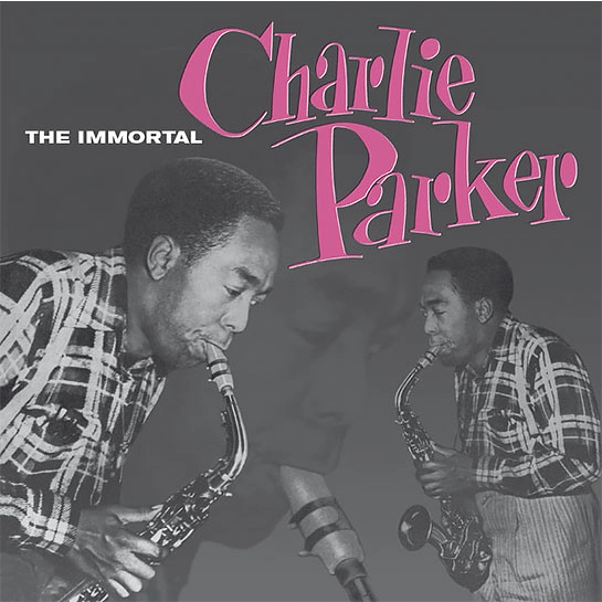 Вінілова платівка Charlie Parker – The Immortal