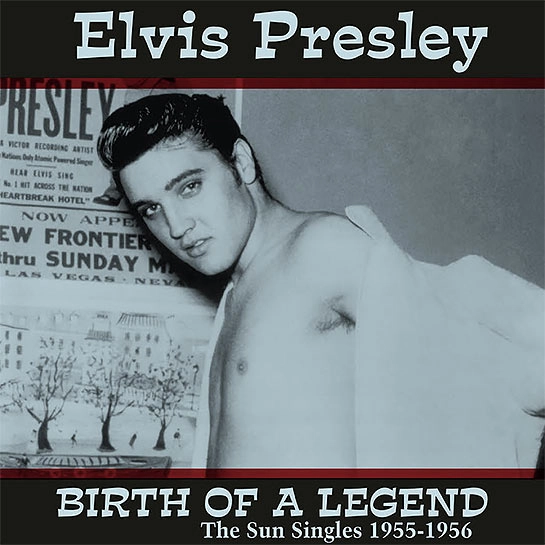Виниловая пластинка Elvis Presley - Birth Of A Legend: The Early Steps