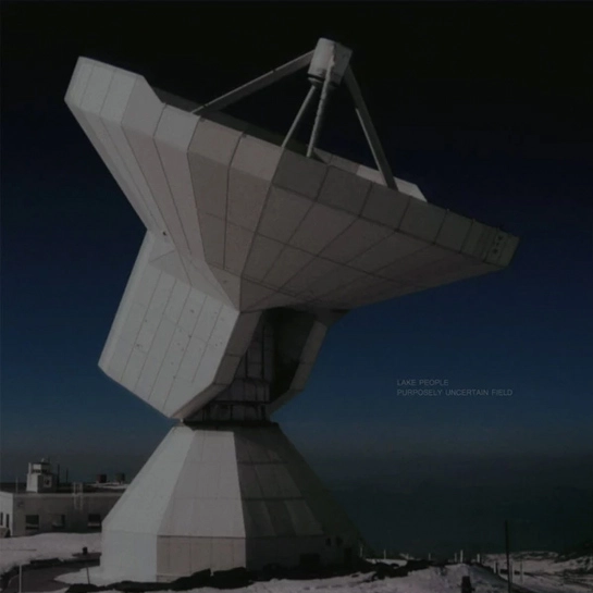 Виниловая пластинка Lake People - Purposely Uncertain Field