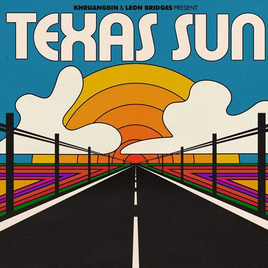 Виниловая пластинка Khruangbin & Leon Bridges - Texas Sun