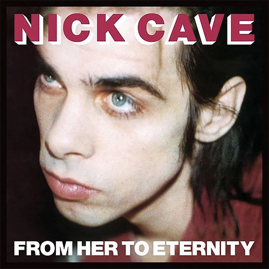Виниловая пластинка Nick Cave & Bad Seeds - From Her To Eternity