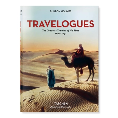 Книга Taschen Genoa Caldwelll: Burton Holmes. Travelogues. The Greatest Traveler of His Time 1892-1952 - цена, характеристики, отзывы, рассрочка, фото 1