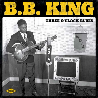 Виниловая пластинка B.B. King – Three O Clock Blues - цена, характеристики, отзывы, рассрочка, фото 1