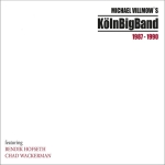 Вінілова платівка Koln Big Band - Michael Villmow's Koln Big Band 1987-1990