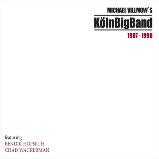 Виниловая пластинка Koln Big Band - Michael Villmow