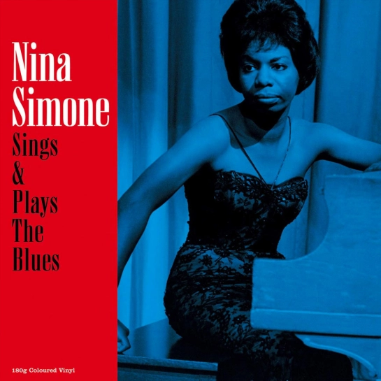Виниловая пластинка Nina Simone - Sings & Plays The Blues