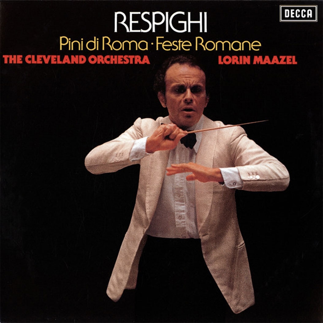 Виниловая пластинка Lorin Maazel, Cleveland Orchestra - Respighi Pini Di Roma Feste Romane - цена, характеристики, отзывы, рассрочка, фото 1