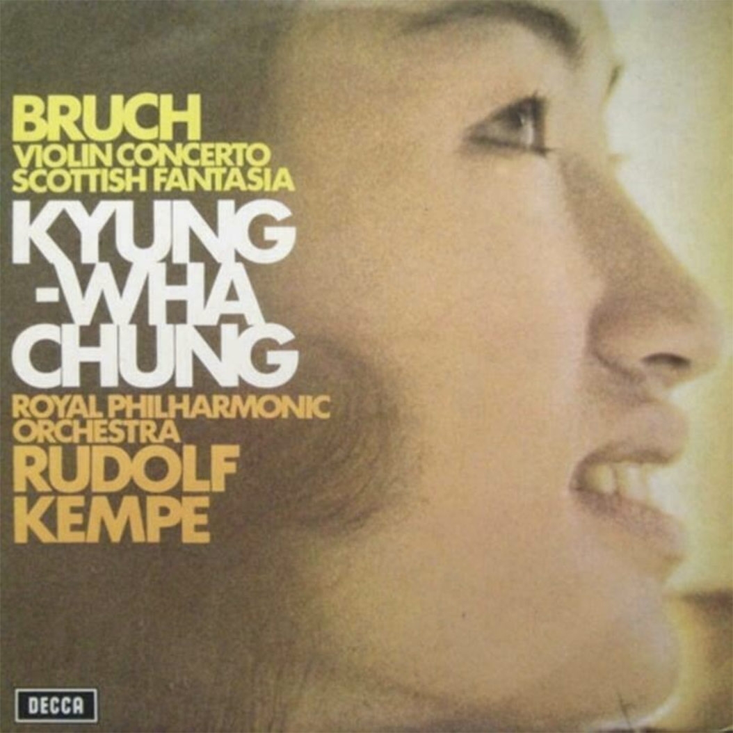Вінілова платівка Rudolf Kempe, Royal Philharmonic Orchestra, Kyung-Wha Chung – Bruch Violin Concerto/Scottish Fantasia