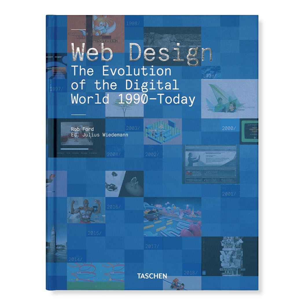 Книжка Taschen Rob Ford, Julius Wiedemann: Web Design. The Evolution of the Digital World 1990-Today