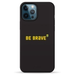 Чехол Pump Silicone Minimalistic Case for iPhone 12 Pro Max Be Brave #