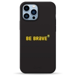Чохол Pump Silicone Minimalistic Case for iPhone 13 Pro Max Be Brave