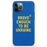 Чохол Pump Silicone Minimalistic Case for iPhone 12 Pro Max Brave Enough