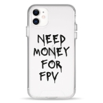 Чехол Pump Transparency Silver Button Case for iPhone 11 Need money for FPV