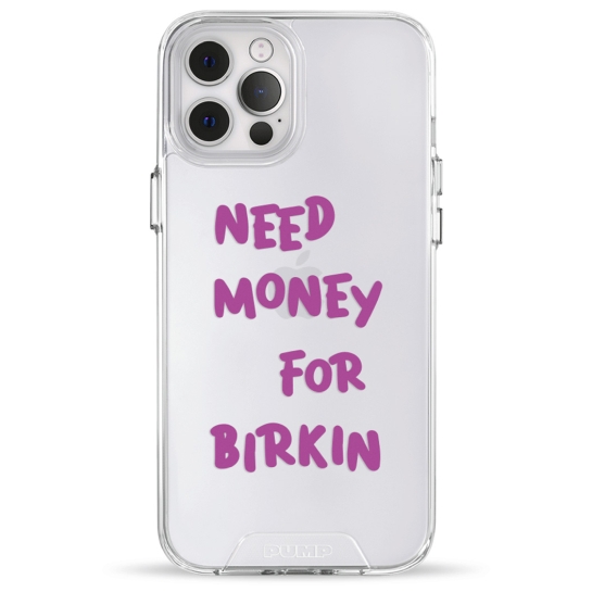 Чохол Pump Transparency Silver Button Case for iPhone 12 Pro Max Need money for Birkin - цена, характеристики, отзывы, рассрочка, фото 1