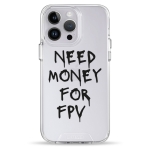 Чехол Pump Transparency Silver Button Case for iPhone 14 Pro Need money for FPV