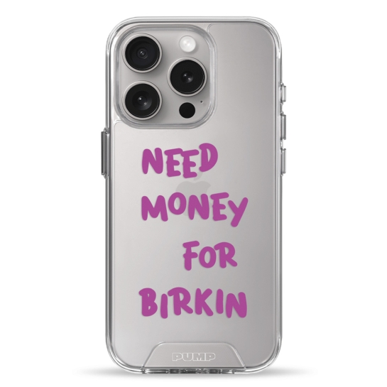Чохол Pump Transparency Silver Button Case for iPhone 15 Pro Need money for Birkin - ціна, характеристики, відгуки, розстрочка, фото 1