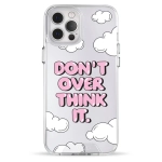 Чохол Pump Transparency Silver Button Case для iPhone 12 Pro Max Don't Over Think It