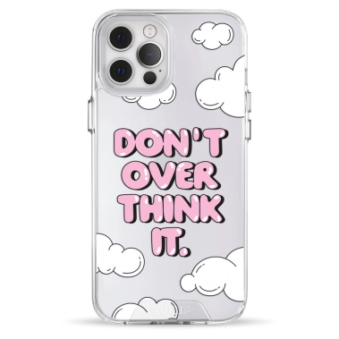 Чохол Pump Transparency Silver Button Case для iPhone 12 Pro Max Don't Over Think It - цена, характеристики, отзывы, рассрочка, фото 1
