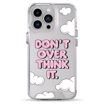 Чохол Pump Transparency Silver Button Case для iPhone 13 Pro Don't Over Think It
