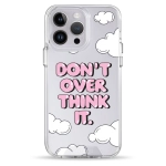 Чехол Pump Transparency Silver Button Case for iPhone 14 Pro Don't Over Think It