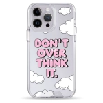 Чехол Pump Transparency Silver Button Case for iPhone 14 Pro Max Don't Over Think It