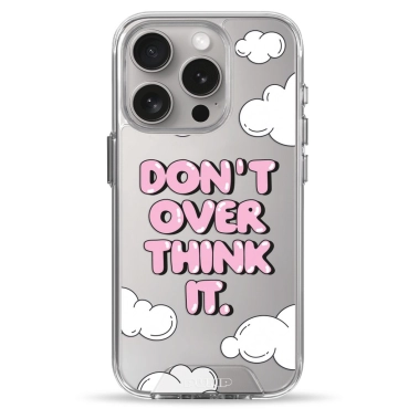 Чехол Pump Transparency Silver Button Case for iPhone 15 Pro Don't Over Think It - цена, характеристики, отзывы, рассрочка, фото 1
