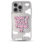 Чехол Pump Transparency Silver Button Case for iPhone 15 Pro Max Don't Over Think It