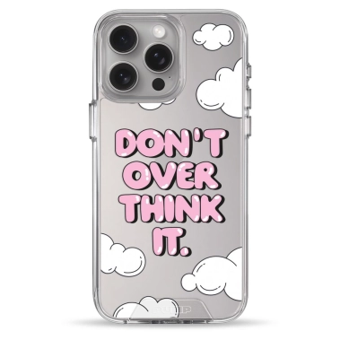 Чохол Pump Transparency Silver Button Case для iPhone 15 Pro Max Don't Over Think It - цена, характеристики, отзывы, рассрочка, фото 1