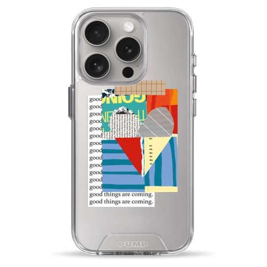 Чохол Pump Transparency Silver Button Case для iPhone 15 Pro Good Things Are Coming