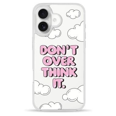 Чехол Pump Clear Case for iPhone 16 Don't Over Think It - цена, характеристики, отзывы, рассрочка, фото 1