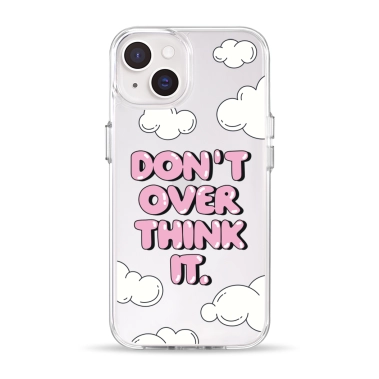 Чехол Pump Clear Case for iPhone 14 Don't Over Think It - цена, характеристики, отзывы, рассрочка, фото 1