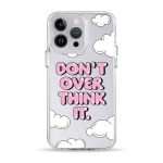 Чехол Pump Clear Case for iPhone 14 Pro Don't Over Think It